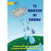 Raindrops - Te maatim ni karau (Te Kiribati)