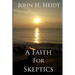 A Faith For Skeptics