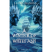 A Winter of White Ash