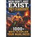Men Don't Just Exist, They Exaggerate: 1000+ Ways to Explain Your Manliness