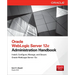 Oracle WebLogic Server 12c Administration Handbook