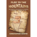 Flee To The Mountains: The Church's Responsibility to Israel in the Final 7 Years of the Age