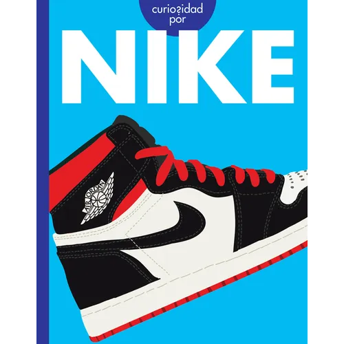 Curiosidad Por Nike