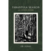Tarantula Season and Other Poems