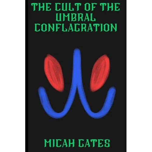 The Cult of the Umbral Conflagration