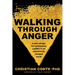 Walking Through Anger: A New Design for Confronting Conflict in an Emotionally Charged World