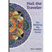 Hail the Traveler: On Walking My Mother Home