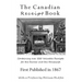 The Canadian Receipt Book: Containing over 500 Valuable Receipts for the Farmer and the Housewife, First Published in 1867