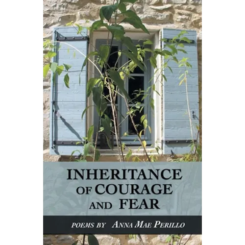 Inheritance of Courage and Fear