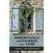 Inheritance of Courage and Fear