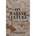 On Marine Culture: A Cultural Glimpse into One of the World's Finest Military Organizations