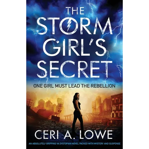 The Storm Girl's Secret: An absolutely gripping YA dystopian novel packed with mystery and suspense - Paperback