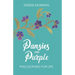 Pansies are Purple: Philosophies for Life