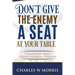 Don't Give The Enemy A Seat At Your Table