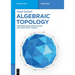Algebraic Topology: Constructions, Retractions, and Fixed Point Theory