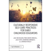 Culturally Responsive Self-Care Practices for Early Childhood Educators
