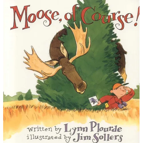 Moose, of Course!