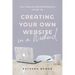 The Female Entrepreneur's Guide to Creating Your Own Website in a Weekend