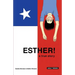 Esther!: a true story