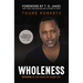 Wholeness: Winning in Life from the Inside Out