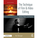 The Technique of Film and Video Editing: History, Theory, and Practice