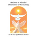 "A Course in Miracles" Dimensions of Awakening: See the Face of Christ and Awaken