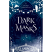 Dark Masks - Updated Edition: A Heart-Pounding Mystery-Thriller