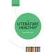 Is Literature Healthy?: The Literary Agenda