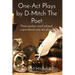 One-Act Plays by D-Mitch The Poet: Three spoken word infused inspirational one-act plays.