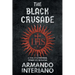 The Black Crusade: A Novel of International Intrigue and Revolution