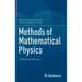 Methods of Mathematical Physics: Classical and Modern