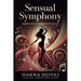 Sensual Symphony: Embracing Feminine Sensuality