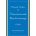 Clinical Studies in Transpersonal Psychotherapy