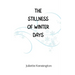 The Stillness of Winter Days