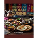 Essence of Indian Cuisine: Insights into Traditional Cooking at Home - HL. F. Johnson