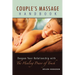 Couple's Massage Handbook: Deepen Your Relationship with the Healing Power of Touch