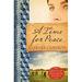 A Time for Peace: Quilts of Lancaster County - Book 3