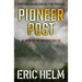 Pioneer Post: An authentic Vietnam War thriller