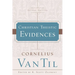 Christian Theistic Evidences