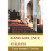 Gang Violence in the Church