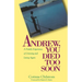 Andrew You Died Too Soon