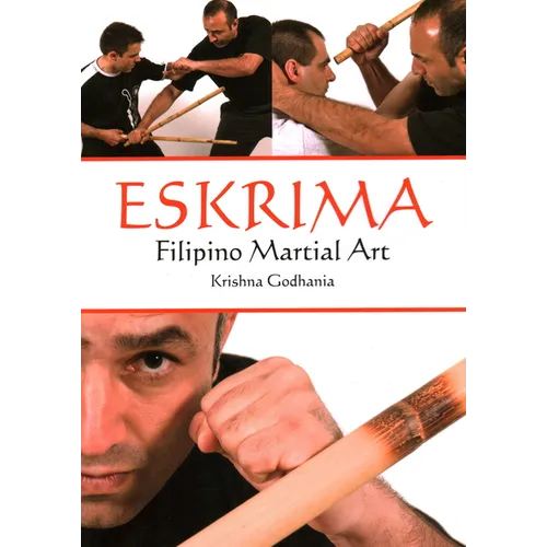 Eskrima: Filipino Martial Art