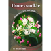 Honeysuckle: Plant overview and guide