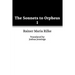 The Sonnets to Orpheus I