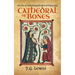 Cathedral of Bones: An Ela of Salisbury Medieval Mystery
