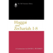 Haggai and Zechariah 1-8: A Commentary