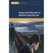 Values and Disorder in Mental Capacity Law