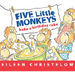 Five Little Monkeys Bake a Birthday Cake