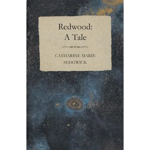 Redwood: A Tale