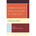 Christianity and Culture in the City: A Postcolonial Approach